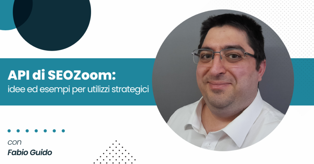 La lezione di Fabio Guido sulle API di SEOZoom