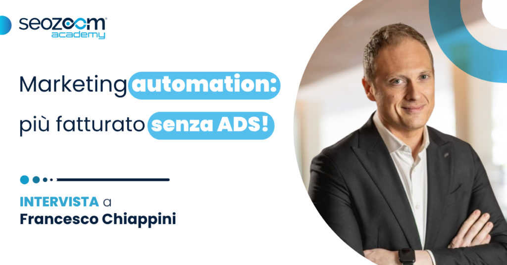 Intervista a Francesco Chiappini sulla marketing automation